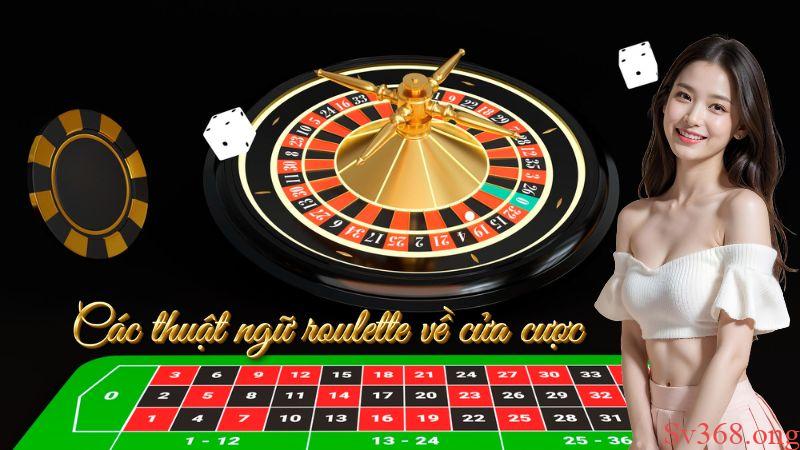 Danh sách các thuật ngữ roulette về cửa cược