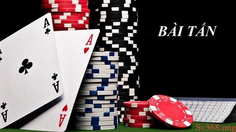 cách đánh bài tấn